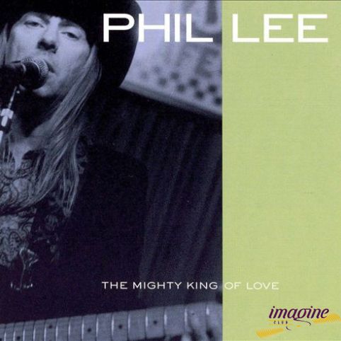 Mighty King Of Love Lee Phil