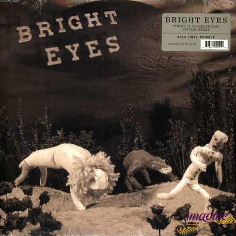 There Is No Beginning To The Story Bright Eyes