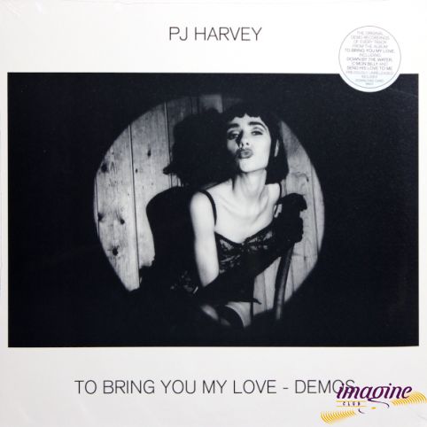 To Bring You My Love - Demos Harvey PJ