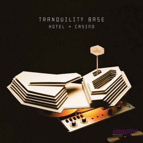 Tranquility Base Hotel + Casino Arctic Monkeys