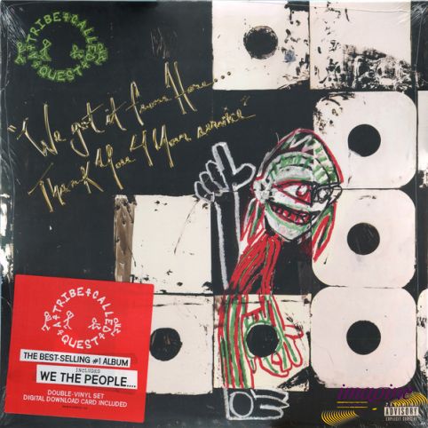 We Got It From Here... Thank You 4 Your  A Tribe Called Quest