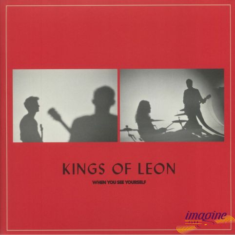 When You See Yourself - Cream Kings Of Leon