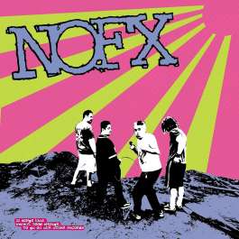 22 Songs That Weren't Good Enough To Go On Our Other Records NOFX