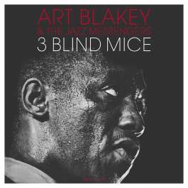 3 Blind Mice Blakey Art  And The Jazz Messengers