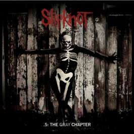 5: The Gray Chapter Slipknot