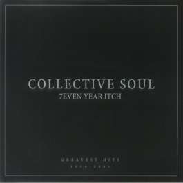 7even Year Itch: Greatest Hits 1994-2001 Collective Soul