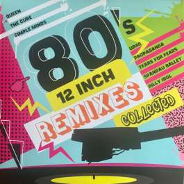 80's 12 Inch Remixes Collected Various Artists