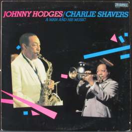 A Man And His Music Hodges Johnny / Shavers Charlie