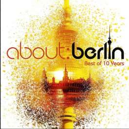 About:Berlin Best Of 10 Years Various Artists