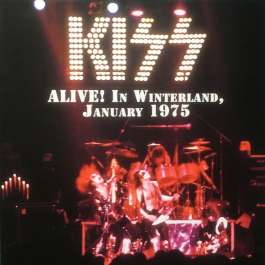 Alive! In Winterland, January 1975 Kiss