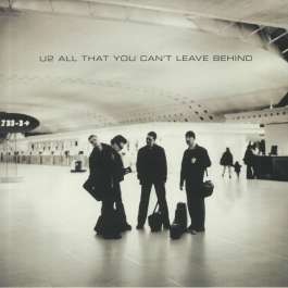 All That You Can't Leave Behind U2