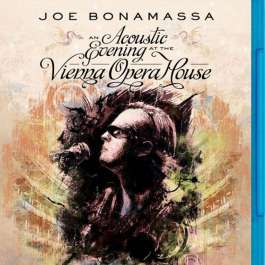 An Acoustic Evening At The Vienna Opera House Bonamassa Joe