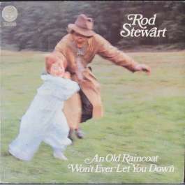 An Old Raincoat Won't Ever Let You Down Stewart Rod
