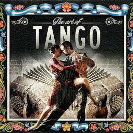 Art Of Tango Various Artists