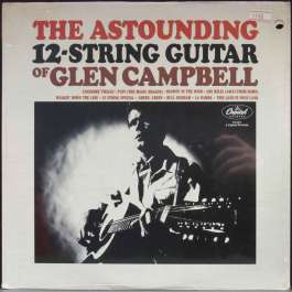 Astounding 12-String Guitar Of Glen Campbell Campbell Glen