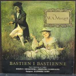 Bastien I Bastienne Mozart Wolfgang Amadeus