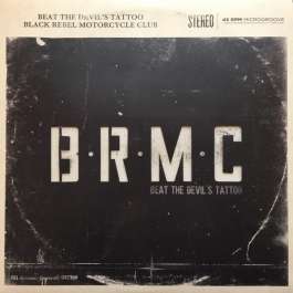 Beat The Devil's Tattoo Black Rebel Motorcycle Club