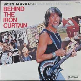 Behind The Iron Curtain Mayall John & The Bluesbreakers