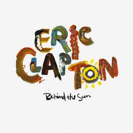 Behind The Sun Clapton Eric