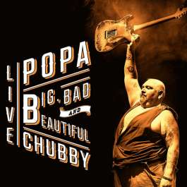 Big Bad And Beatiful Chubby Popa