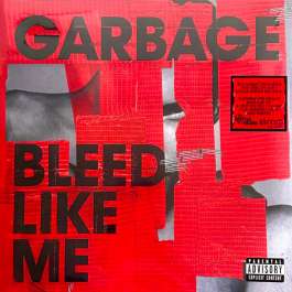 Bleed Like Me - Deluxe Garbage
