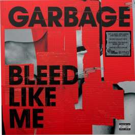 Bleed Like Me Garbage