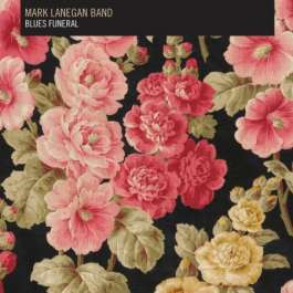 Blues Funeral Lanegan Mark Band