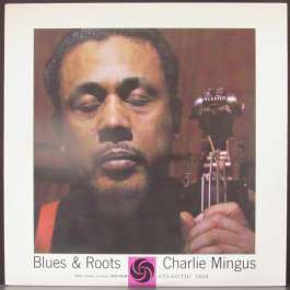 Blues & Roots Mingus Charlie