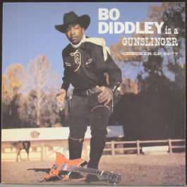 Bo Diddley Is A Gunslinger Diddley Bo