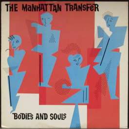 Bodies And Souls Manhattan Transfer