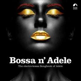 Bossa N' Adele Various Artists