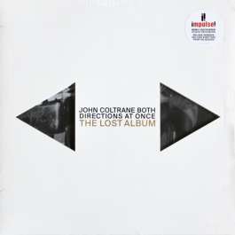 Both Directions At Once : The Lost Album Coltrane John