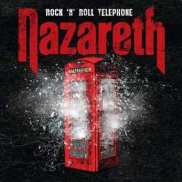 Rock 'N' Roll Telephone Nazareth