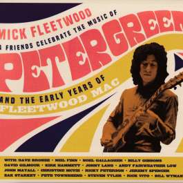 Celebrate The Music Of Peter Green And The Early Years Of Fleetwood Mac Fleetwood Mick