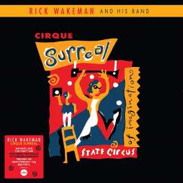 Cirque Surreal Wakeman Rick