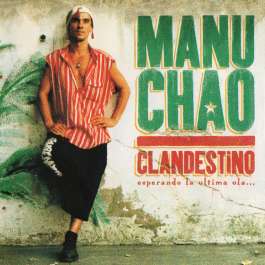 Clandestino Manu Chao