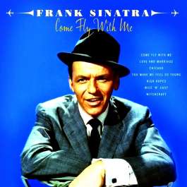 Come Fly With Me Come Fly With Me Sinatra Frank