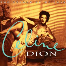 Colour Of My Love Dion Celine