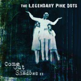 Come Out From The Shadows II Legendary Pink Dots