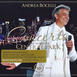 Concerto (One Night In Central Park) 10th Anniversary Edition Bocelli Andrea