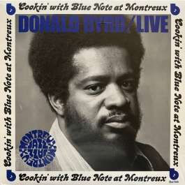 Cookin' With Blue Note At Montreux Byrd Donald