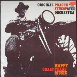 Crazy Years - Happy Music Original Prague Syncopated Orchestra