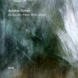 Cross My Palm With Silver Cohen Avishai