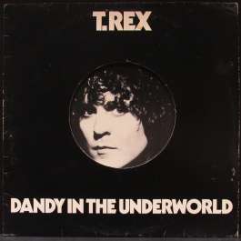 Dandy In The Underworld T.Rex