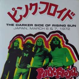 Darker Side Of Rising Sun Japan March 6 & 7 1972 Pink Floyd