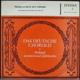 Das Deutsche Chorlied I (Madrigale Aus Dem 16. Und 17. Jahrhundert) Koch Helmut