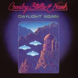 Daylight Again Crosby Stills & Nash