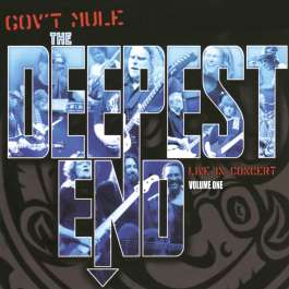 Deepest End - Volume One Gov't Mule