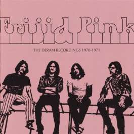 Deram Recordings 1970-1971 Frijid Pink
