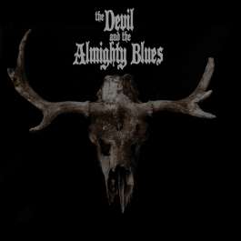 Devil And The Almighty Blues Devil And The Almighty Blues